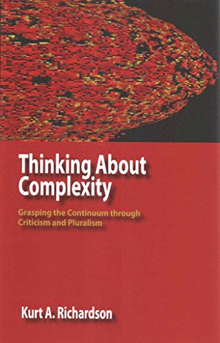 Stock image for Thinking about Complexity: Grasping the Continuum Through Criticism and Pluralism for sale by austin books and more