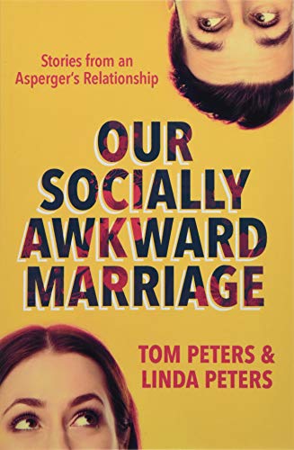 Imagen de archivo de Our Socially Awkward Marriage: Stories from an Asperger's Relationship a la venta por WorldofBooks