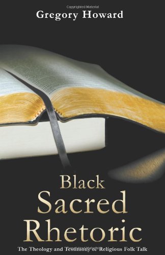 Stock image for Black Sacred Rhetoric for sale by BookHolders