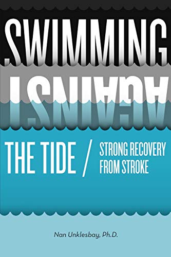 Stock image for Swimming Against the Tide / Strong Recovery from Stroke for sale by cornacres