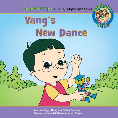 Imagen de archivo de Alphabet Kids - Yang's New Dance (Alphabet Kids) a la venta por SecondSale