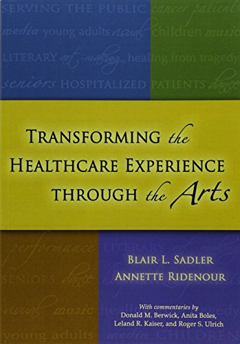 Imagen de archivo de Transforming the Healthcare Experience Through the Arts a la venta por Better World Books: West