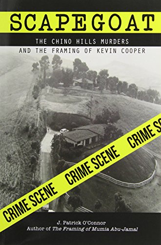 Stock image for Scapegoat: The Chino Hills Murders and the Framing of Kevin Cooper for sale by ThriftBooks-Dallas