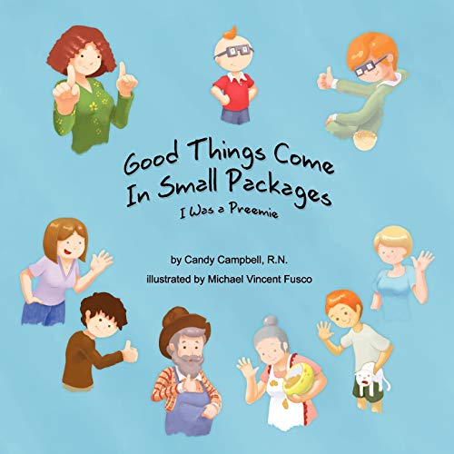 Stock image for Good Things Come In Small Packages (I Was A Preemie) for sale by SecondSale