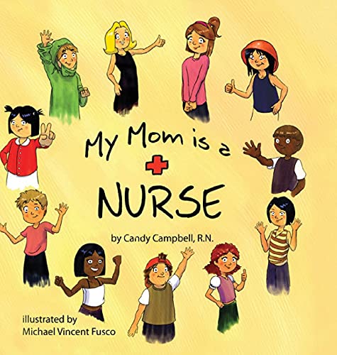 Stock image for My Mom is a Nurse for sale by Books From California