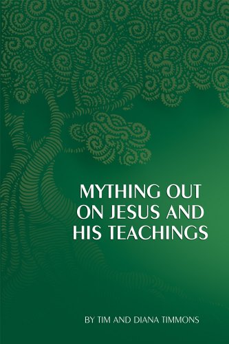 Stock image for Mything Out On Jesus & His Teachings for sale by St Vincent de Paul of Lane County