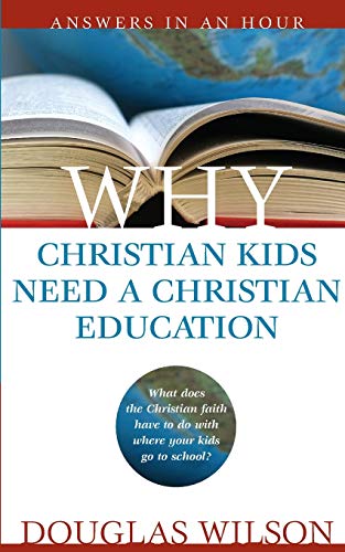 Why Christian Kids Need A Christian Education