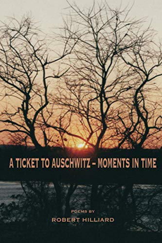 Beispielbild fr A Ticket to Auschwitz - Moments in Time zum Verkauf von THE SAINT BOOKSTORE