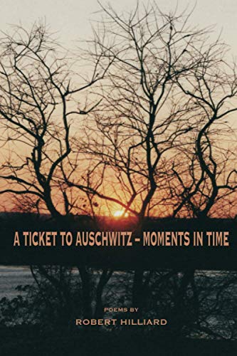 Stock image for A Ticket to Auschwitz - Moments in Time for sale by THE SAINT BOOKSTORE