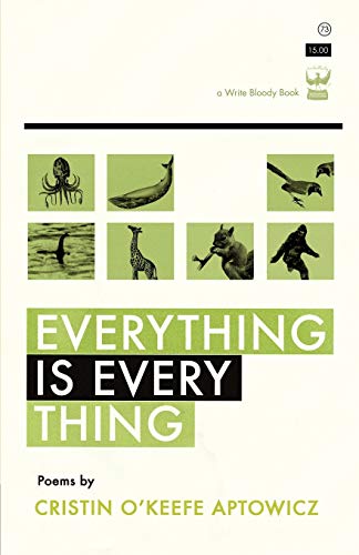 9780984251513: Everything Is Everything