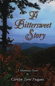 Stock image for A Bittersweet Story: A Historical Novel for sale by Wonder Book