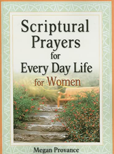 Beispielbild fr Scriptural Prayers For Everyday Life For Women zum Verkauf von Wonder Book