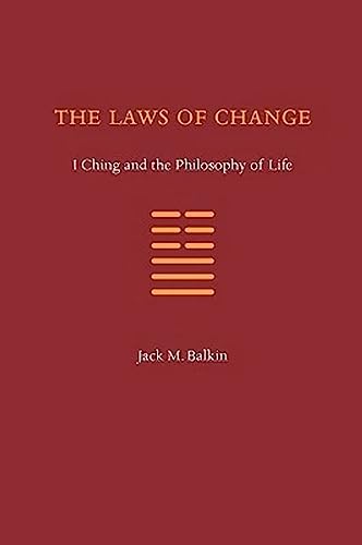 Beispielbild fr The Laws of Change: I Ching and the Philosophy of Life zum Verkauf von Lucky's Textbooks