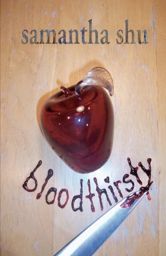 Bloodthirsty (9780984259694) by Shu, Samantha