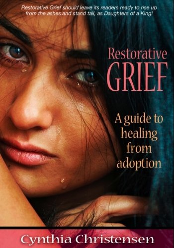 Imagen de archivo de Restorative Grief: A Guide to Healing from Adoption a la venta por ThriftBooks-Dallas