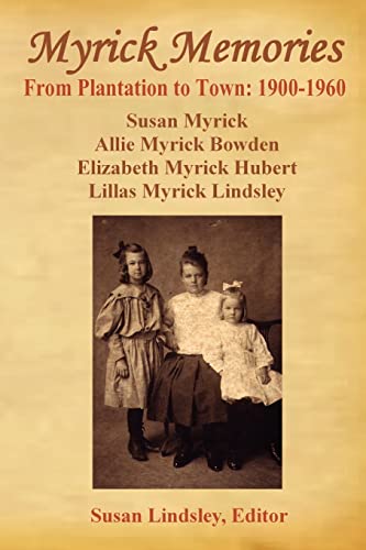Stock image for Myrick Memories for sale by ThriftBooks-Atlanta