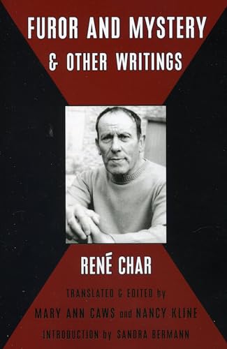 Furor & Mystery and Other Writings (Black Widow Press Translation) (English and French Edition) (9780984264025) by Rene Char