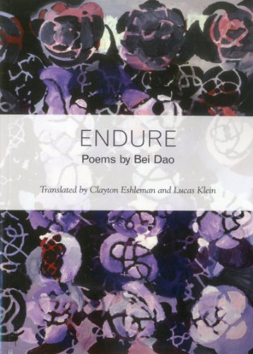 ENDURE (Black Widow Press Modern Poetry) (9780984264087) by Dao, Bei