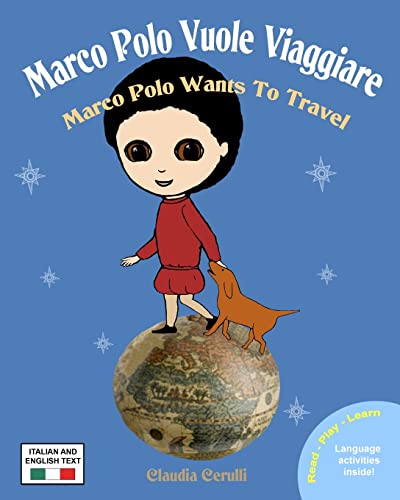 Beispielbild fr Marco Polo Vuole Viaggiare : Marco Polo Wants to Travel zum Verkauf von Better World Books