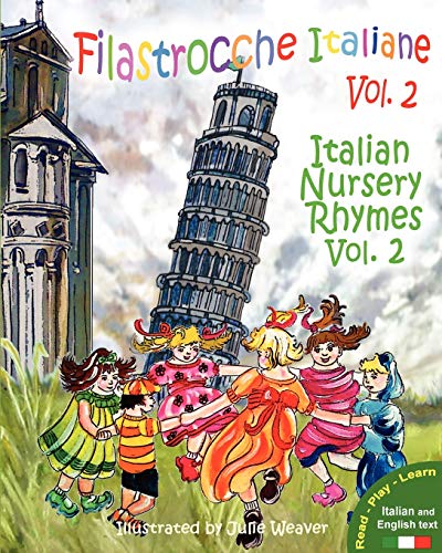 Beispielbild fr Filastrocche Italiane Volume 2 - Italian Nursery Rhymes Volume 2 (Italian Edition) zum Verkauf von More Than Words