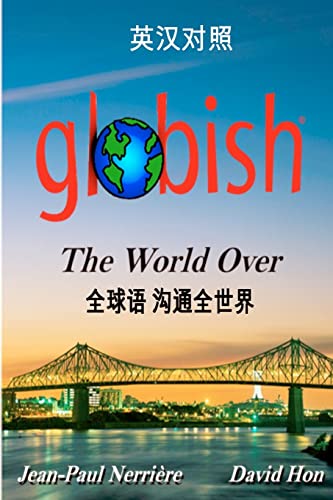 Imagen de archivo de Globish the World Over (Chinese): Side-By-Side Translation (Chinese Edition) a la venta por GF Books, Inc.