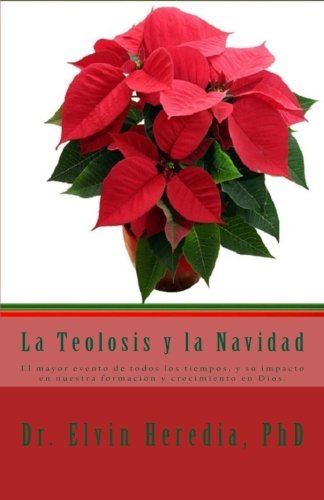Imagen de archivo de La Teolosis y la Navidad a la venta por THE SAINT BOOKSTORE
