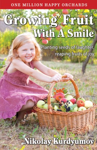 Beispielbild fr Growing Fruit with a Smile zum Verkauf von ThriftBooks-Dallas