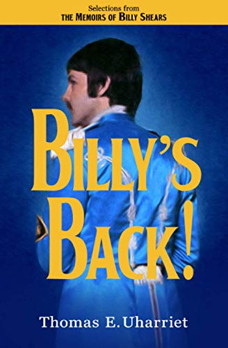 Stock image for Billy's Back!: Selections from the Memoirs of Billy Shears (The Memoirs of Paul McCartney) for sale by GF Books, Inc.