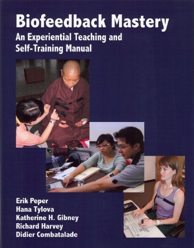 9780984297900: Biofeedback Mastery: An Experiential Teaching and Self-Training Manual