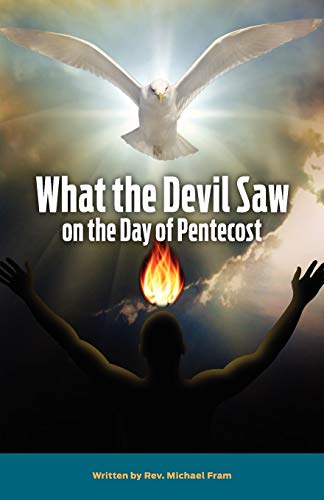 Imagen de archivo de What the Devil Saw On the Day of Pentecost a la venta por Gulf Coast Books