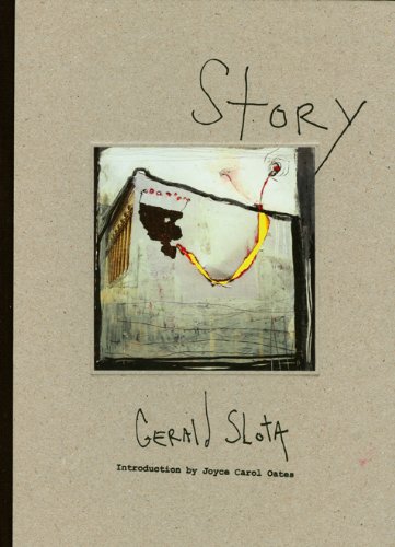 Gerald Slota: Story (9780984303854) by Joyce Carol Oates; Chuck Mobley; Gerald Slota