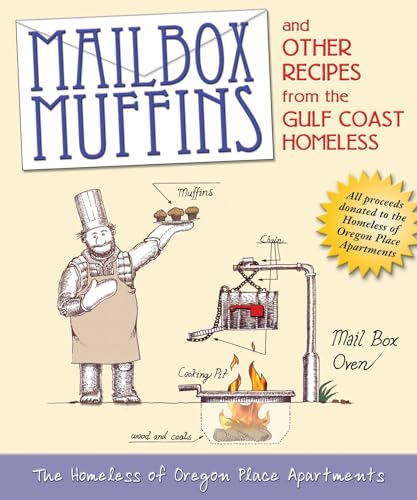 9780984304745: Mailbox Muffins: and Other Recipes from the Gulf Coast Homeless