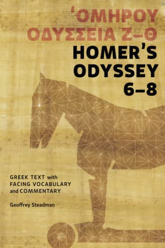 Stock image for Homer's Odyssey 6-8: Greek Text with Facing Vocabulary and Commentary for sale by ThriftBooks-Atlanta