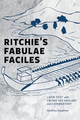 Stock image for Ritchie's Fabulae Faciles: Latin Text with Facing Vocabulary and Commentary for sale by BooksRun