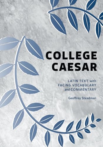 Imagen de archivo de College Caesar: Latin Text with Facing Vocabulary and Commentary a la venta por ThriftBooks-Reno