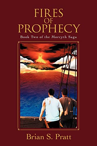 Beispielbild fr Fires of Prophecy: Book Two of The Morcyth Saga zum Verkauf von St Vincent de Paul of Lane County