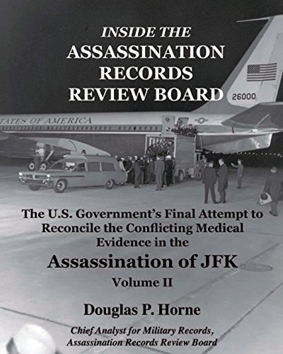 9780984314416: Inside the Assassination Records Review Board: The U.S. Government's Final Attempt to Reconcile the Conflicting Medical Evidence in the Assassination of JFK: Volume 2