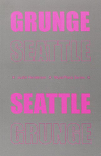 9780984316502: Grunge Seattle (Travel Holiday Guides) [Idioma Ingls] (MusicPlace)