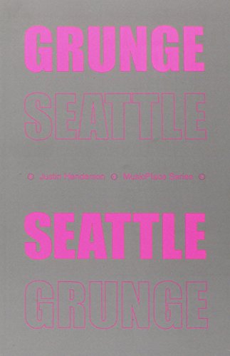 Stock image for Grunge Seattle MusicPlace for sale by SecondSale