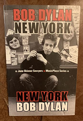 Stock image for BOB DYLAN: NEW YORK (MusicPlace) for sale by WorldofBooks