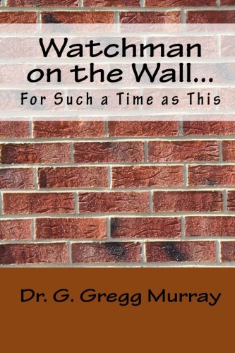 Stock image for Watchman on the Wall.: For Such a Time as This for sale by ZBK Books