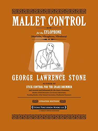 Stock image for Mallet Control: For the Xylophone (Marimba, Vibraphone, Vibraharp) for sale by Magers and Quinn Booksellers