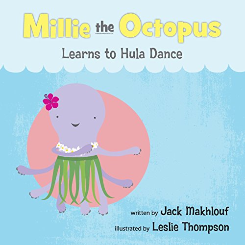Beispielbild fr Millie the Octopus Learns to Hula Dance zum Verkauf von Save With Sam