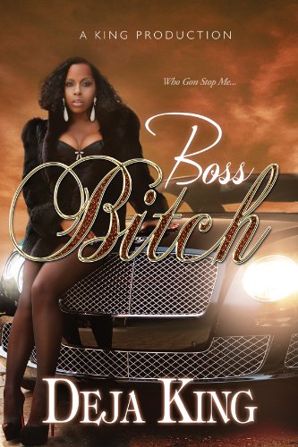 Stock image for Boss Bitch (Bitch Series Part 7) for sale by Hawking Books