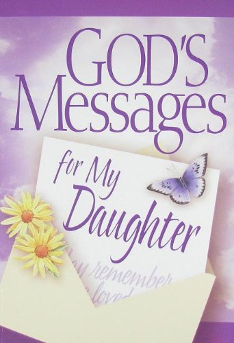 Stock image for God's Messages for My Daughter for sale by Half Price Books Inc.