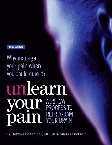 Beispielbild fr Unlearn Your Pain, third edition zum Verkauf von Book Deals