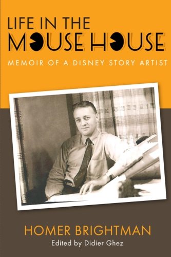 Stock image for Life in the Mouse House: Memoir of a Disney Story Artist for sale by GoldenWavesOfBooks