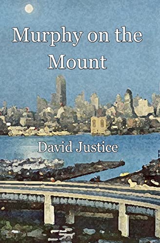 Murphy on the Mount (Paperback) - Professor David Justice