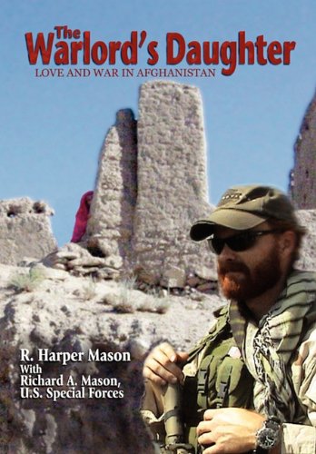 9780984348527: The Warlord's Daughter: Love and War in Afghanistan