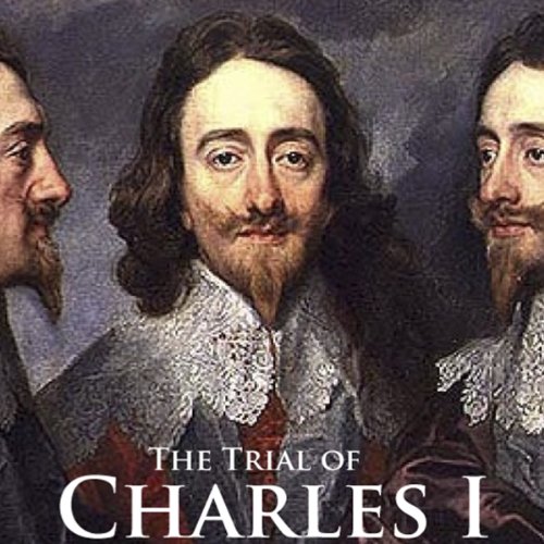 The Trial of Charles I- A contemporary account taken from the memoirs of Sir Thomas Herbert and John Rushworth (9780984349005) by Edited By Roger Lockyer; Introduction By C. V. Wedgewood